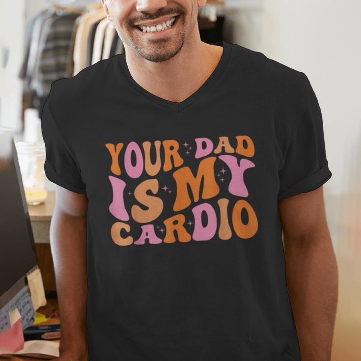 Your Dad Is My Cardio Gym Father's Day Men's V-Neck T-Shirt