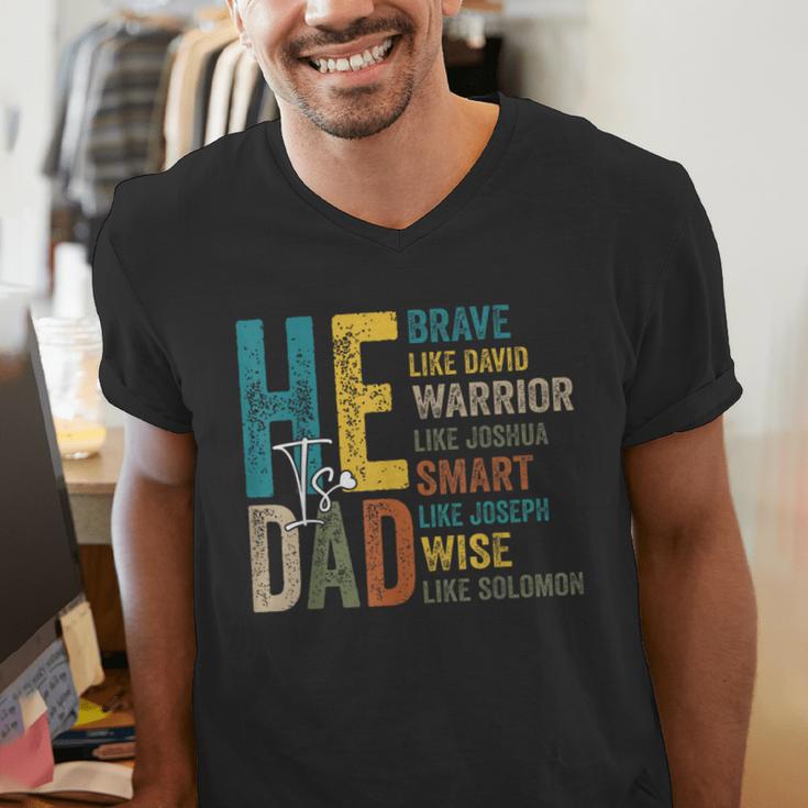 Dad Fathers Day Christian Jesus He Is Smart Brave Men's V-Neck T-Shirt