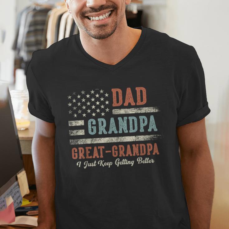 Dad Grandpa Great Grandpa I Just Keep Getting Better Men's V-Neck T-Shirt