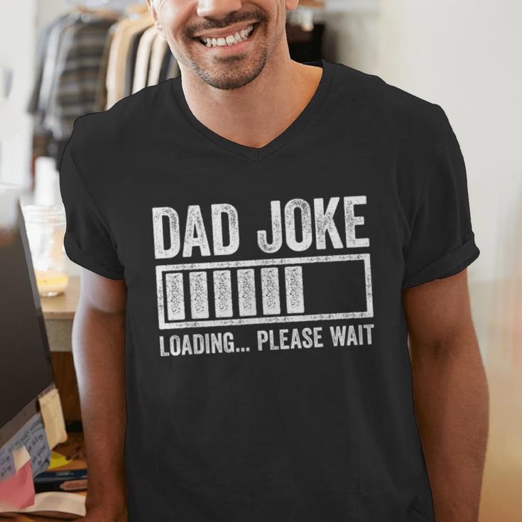 Dad Joke Loading Please Wait Shirt Men Fathers Day Men's V-Neck T-Shirt