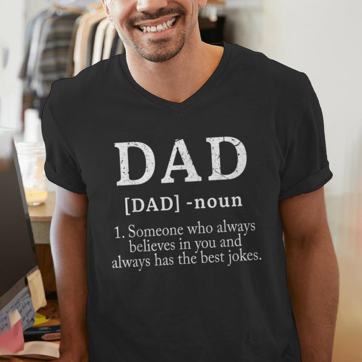 Dad Someone Who Always Believes In You Dad Definition Men's V-Neck T-Shirt