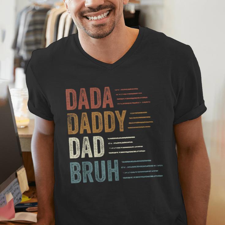 Dada Daddy Dad Bruh For Dad Father's Day Men's V-Neck T-Shirt Dada Daddy Dad Bruh For Dad Father's Day Men's V-Neck T-Shirt