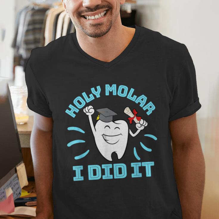 Dentist Hygienist Dental Graduation Holy Molar I Did It Men's V-Neck T-Shirt