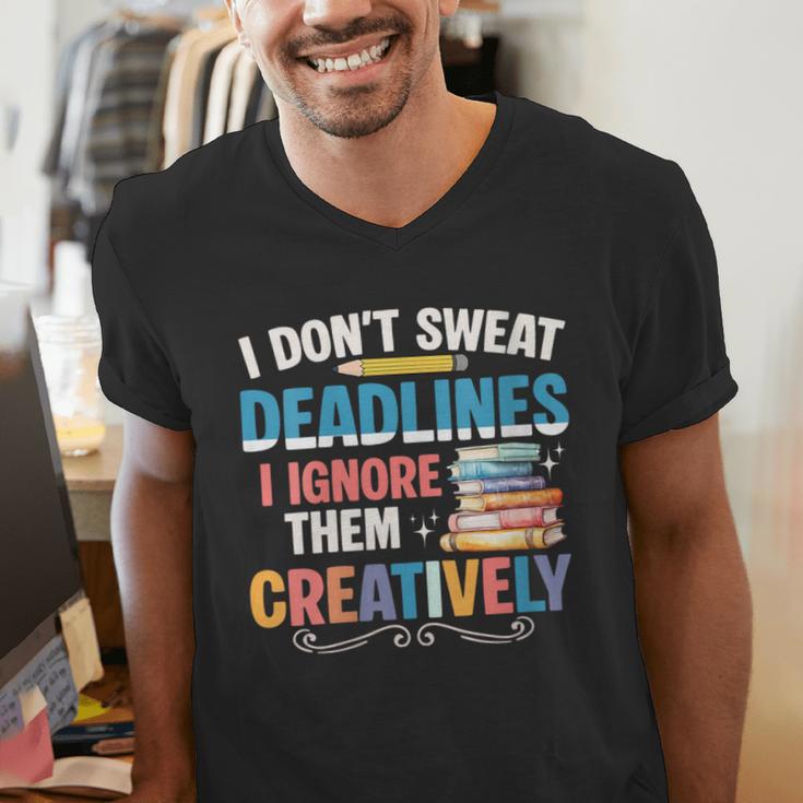 Don’t Sweat Deadlines Book Writer Author Writing Novelist Men's V-Neck T-Shirt Don’t Sweat Deadlines Book Writer Author Writing Novelist Men's V-Neck T-Shirt