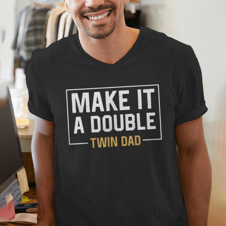 Make It A Double Twin Dad Fathers Day T-Shirt Men's V-Neck T-Shirt