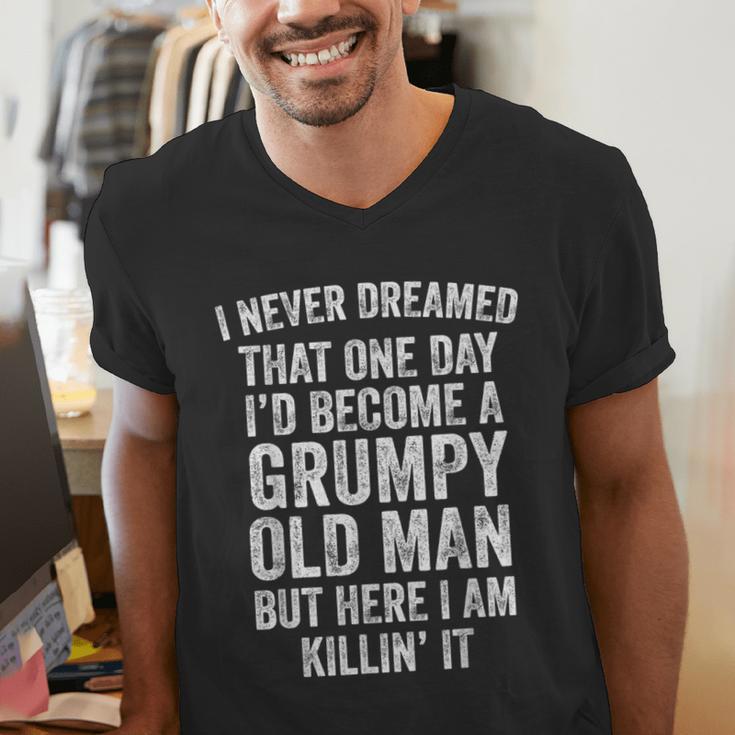 I Never Dreamed That One Day I’d Become A Grumpy Old Man Dad Men's V-Neck T-Shirt