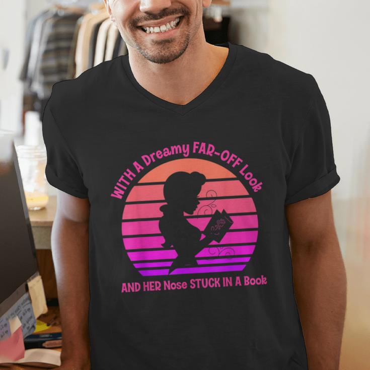 With A Dreamy Far-Off Look And Her Nose Stuck In A Book Men's V-Neck T-Shirt With A Dreamy Far-Off Look And Her Nose Stuck In A Book Men's V-Neck T-Shirt