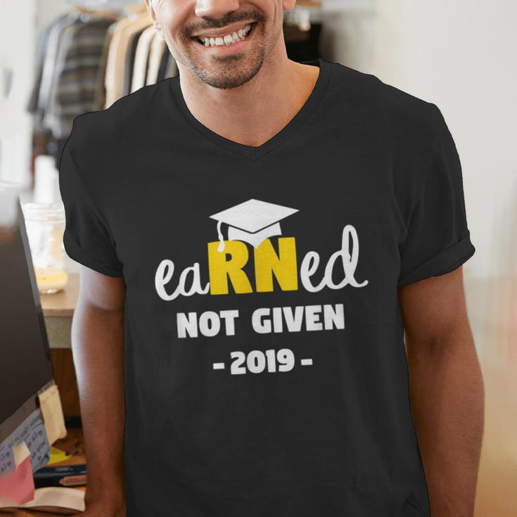 Earned Not Given Shirt RN Nurses Graduation 2019 Her Men's V-Neck T-Shirt