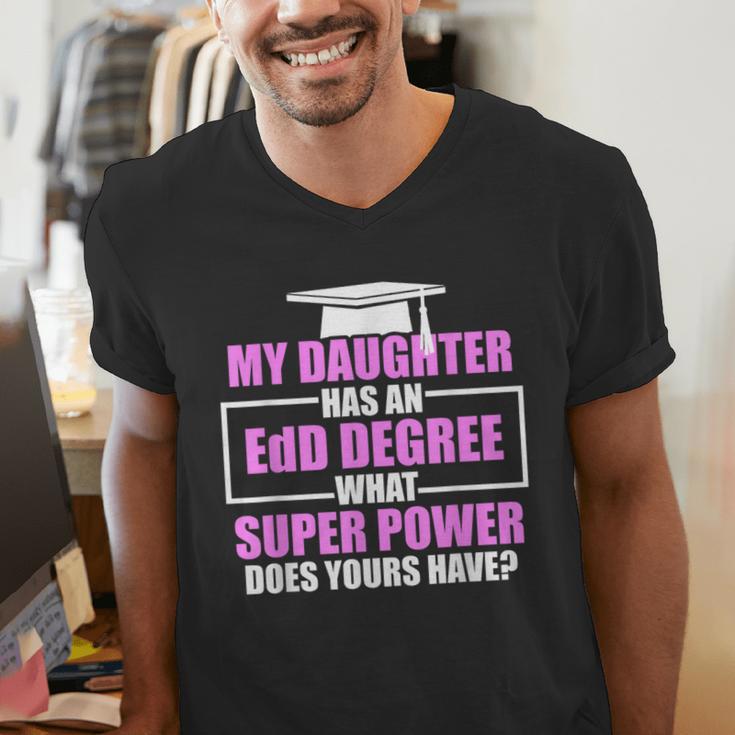 EdD Doctor Of Education Daughter Power Doctorate Graduation Men's V-Neck T-Shirt