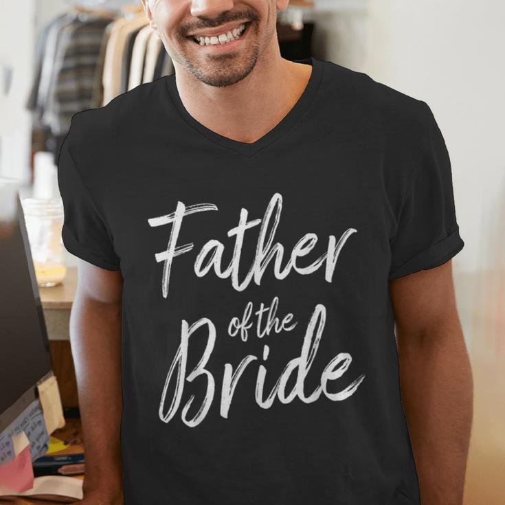 Father Of The Bride Wedding Marriage Bride Dad Men's V-Neck T-Shirt