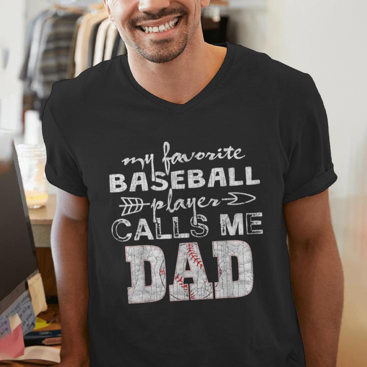 My Favorite Baseball Player Calls Me Dad Shirt Father's Day Men's V-Neck T-Shirt