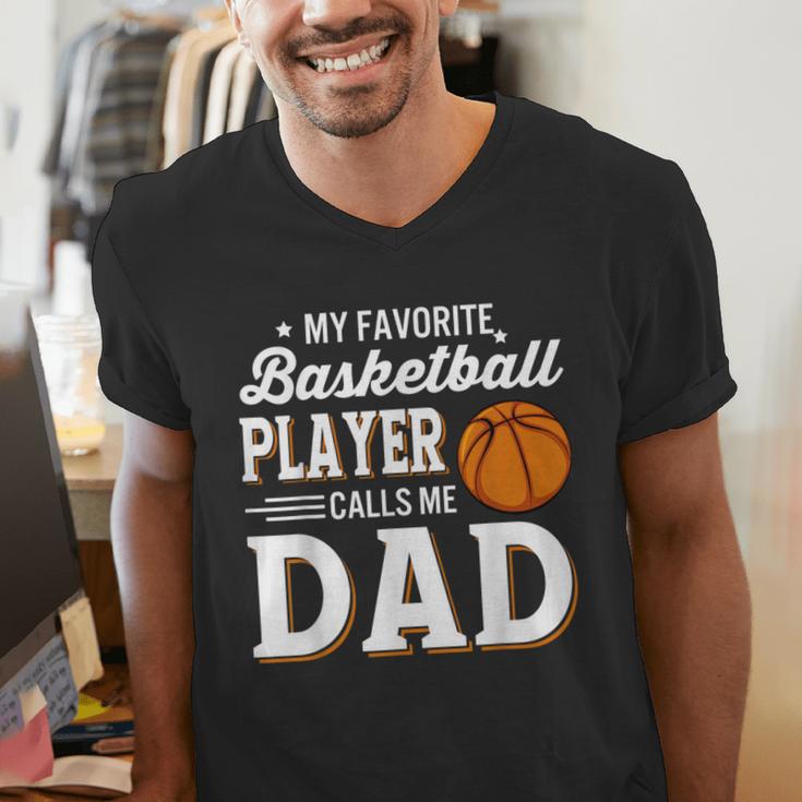 My Favorite Basketball Player Calls Me Dad Men's V-Neck T-Shirt