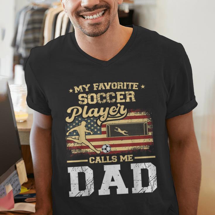 My Favorite Soccer Player Calls Me Dad US Flag Fathers Day Men's V-Neck T-Shirt