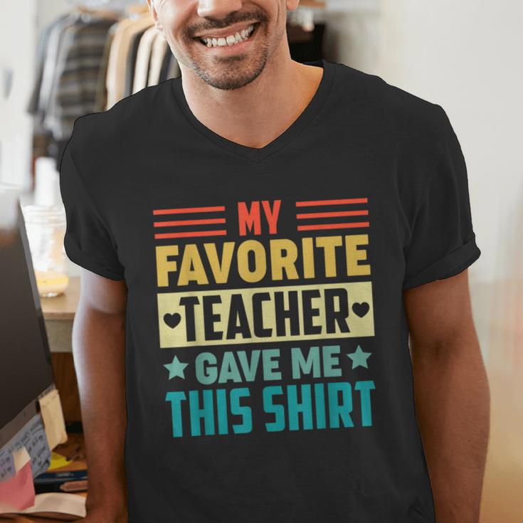 My Favorite Teacher Gave Me This School Graduation Student Men's V-Neck T-Shirt