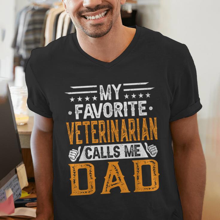 My Favorite Veterinarian Calls Me Dad Fathers Day Men's V-Neck T-Shirt