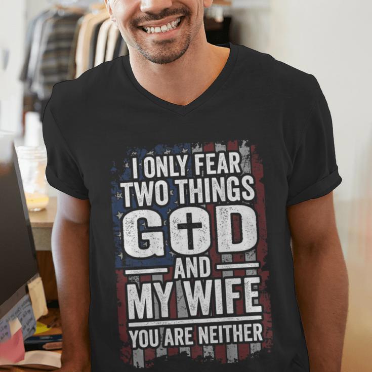 I Only Fear Two Things God And My Wife Dad Husband ON Back Men's V-Neck T-Shirt
