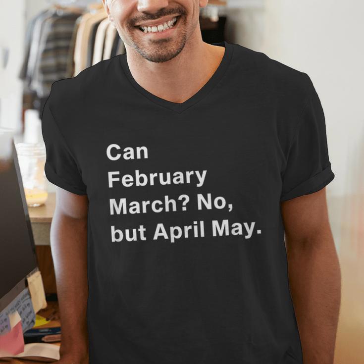 Can February March No But April May Dad Jokes Pun Men's V-Neck T-Shirt