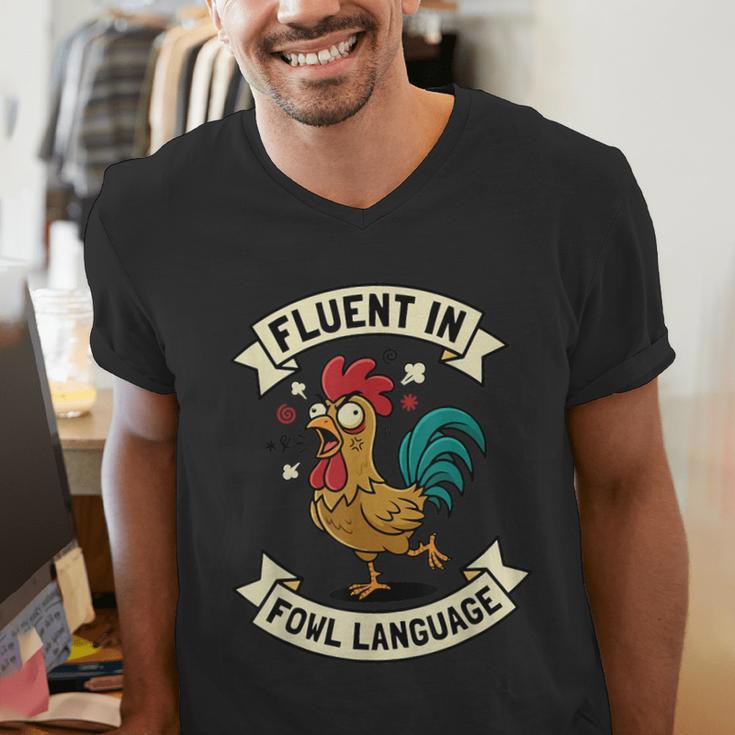 Fluent In Fowl Language Chicken Rooster Mom Dad Farm Men's V-Neck T-Shirt