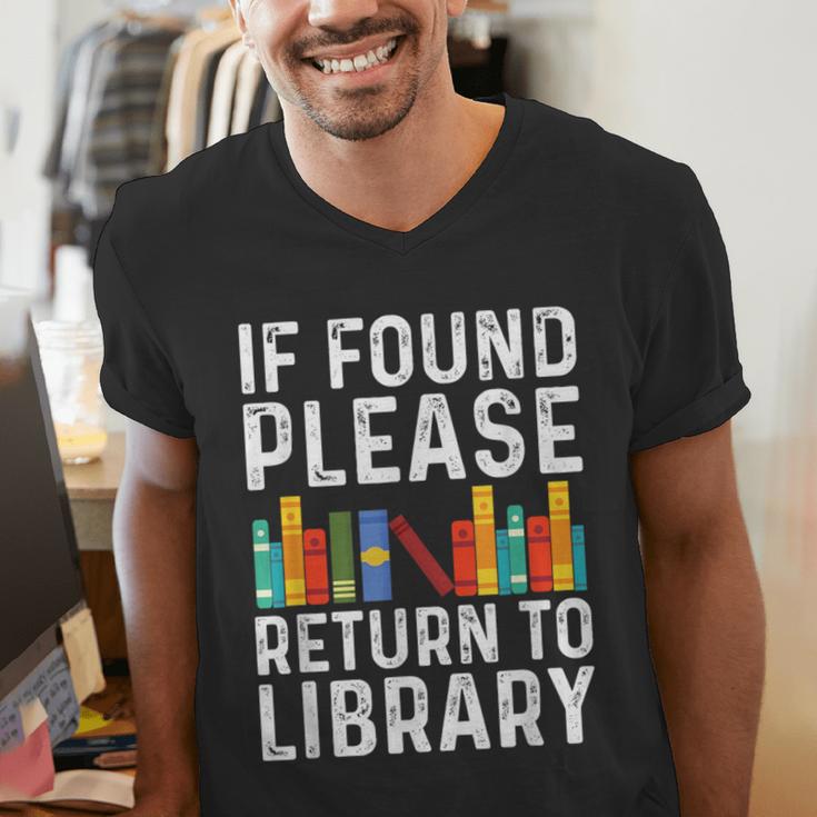 If Found Please Return To Library Book Lover Men's V-Neck T-Shirt If Found Please Return To Library Book Lover Men's V-Neck T-Shirt