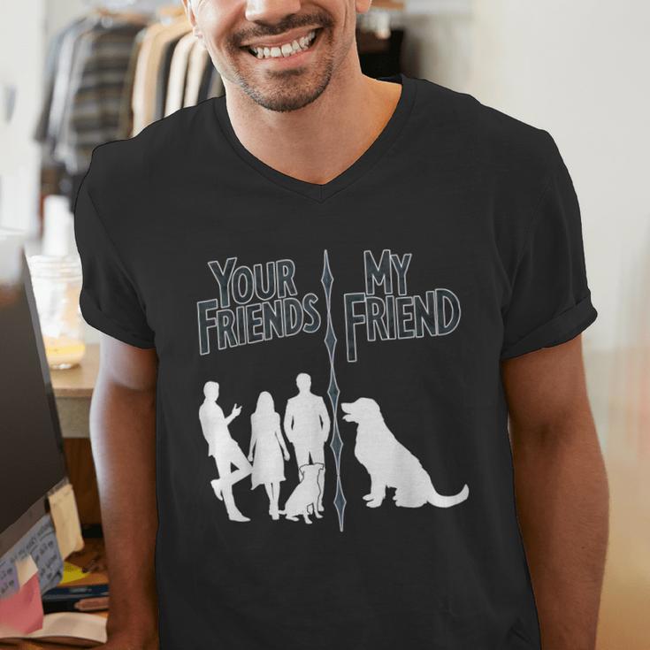 Your Friends Vs My Friend Introvert Pet Dog Owner Men Women Kids Men's V-Neck T-Shirt