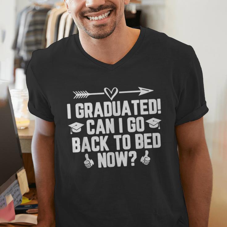 CAN I GO BACK TO BED Shirt Graduation For Him Her Men's V-Neck T-Shirt