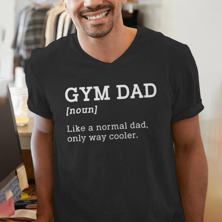 Gym Dad Like A Normal Dad Only Way Cooler Shirt Men's V-Neck T-Shirt