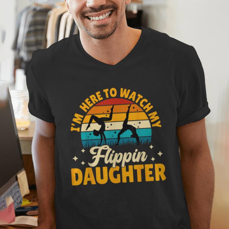 Gymnastics Mom Dad I'm Here To Watch My Flippin' Daughter Men's V-Neck T-Shirt