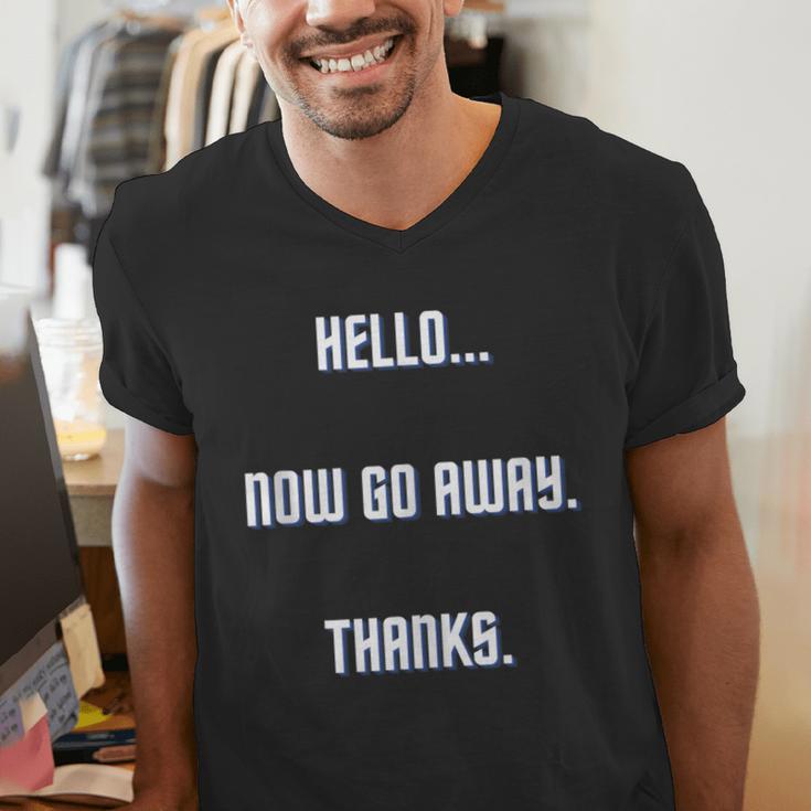 Hello Now Go Away Thanks Joke Introvert Attire Men's V-Neck T-Shirt
