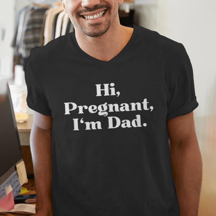 Hi Pregnant I'm Dad Partner 2 Of 2 Dad Daddy Father To Be Men's V-Neck T-Shirt