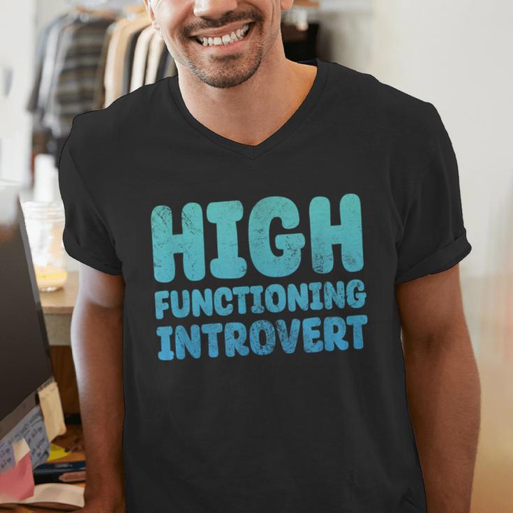 High Functioning Introvert Sarcasm Sarcastic Grunge Men's V-Neck T-Shirt High Functioning Introvert Sarcasm Sarcastic Grunge Men's V-Neck T-Shirt