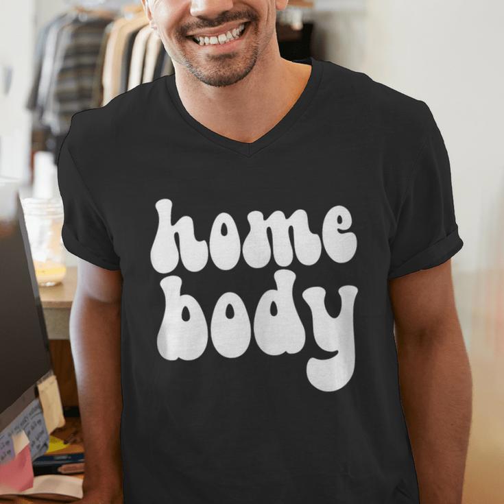 Homebody Introvert I Want To Stay Home Quiet Please Men's V-Neck T-Shirt