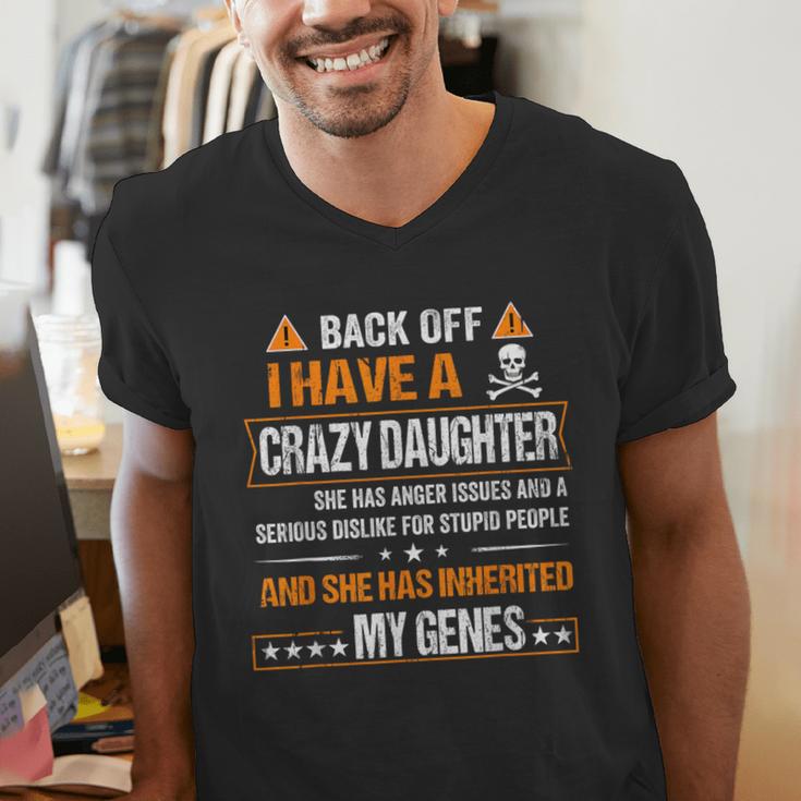 Humor Daddy Mommy Back Off I Have a Crazy Daughter Men's V-Neck T-Shirt