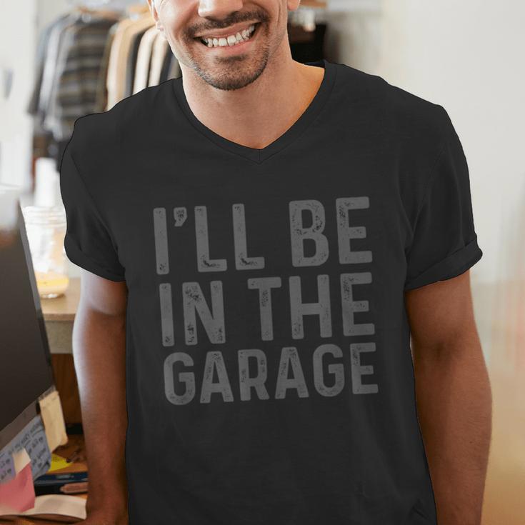 I'Ll Be In The Garage Mechanic Dad Joke Handyman Grandpa Fun Small Men's V-Neck T-Shirt