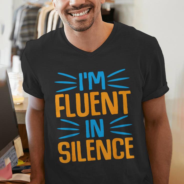 I'm Fluent In Silence I Introvert Men's V-Neck T-Shirt