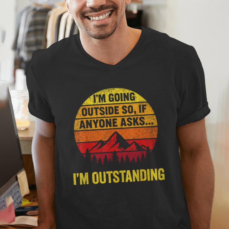 I'm Going Outside If Asked I'm Outstanding Dad Joke Men's V-Neck T-Shirt