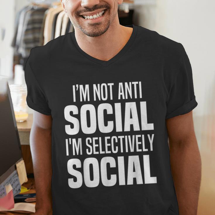 I'm Not Anti Social I'm Selectively Social Introverted Men's V-Neck T-Shirt I'm Not Anti Social I'm Selectively Social Introverted Men's V-Neck T-Shirt