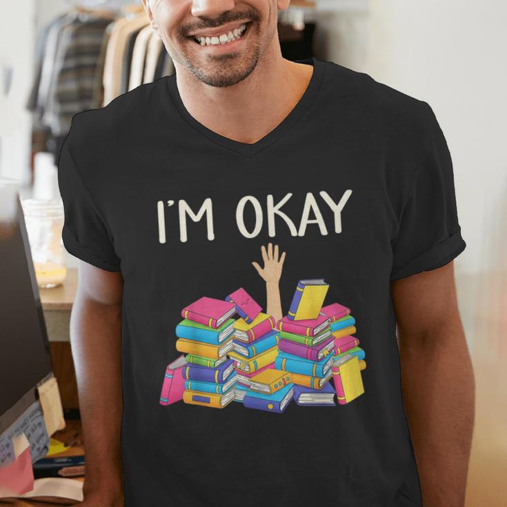 I'm Okay Book Reader Book Nerd Book Reading Lover Men's V-Neck T-Shirt