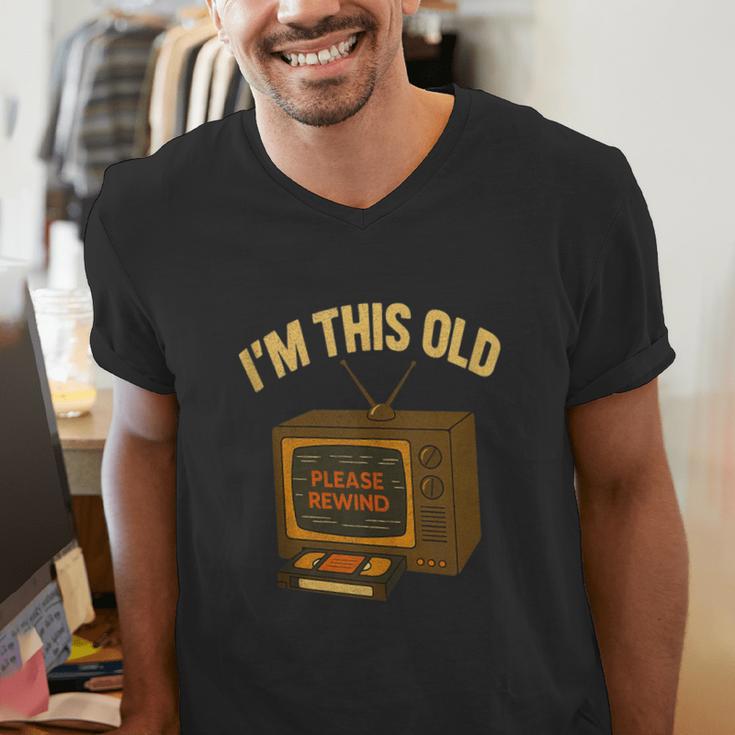 I'm This Old Please Rewind 80s 90s Nostalgia VHS VCR Men's V-Neck T-Shirt