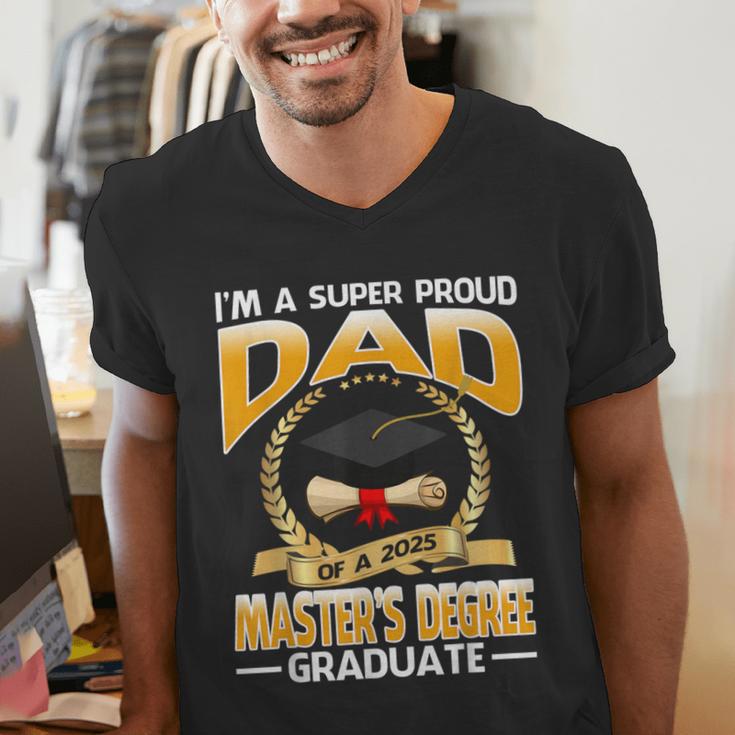 I'm A Super Proud Dad Of A 2025 Master's Degree Graduate Men's V-Neck T-Shirt