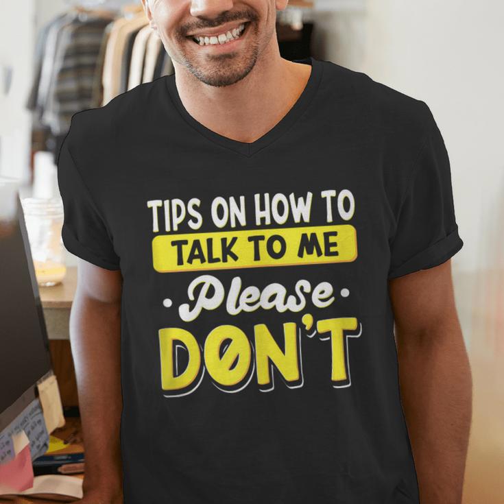 Introvert Tips On How To Talk To Me Please Don't Antisocial Men's V-Neck T-Shirt