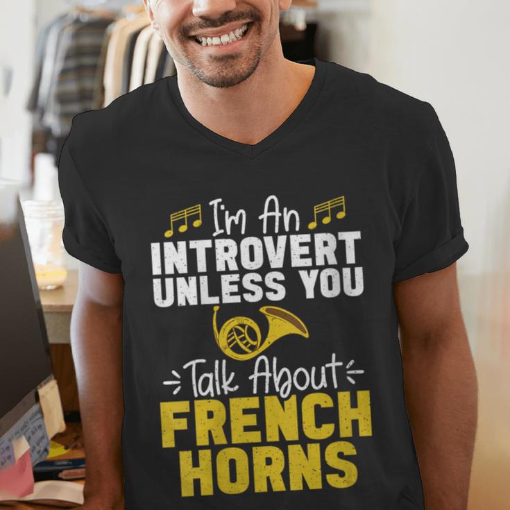 Im Introvert Unless You Talk About French Horns Men's V-Neck T-Shirt