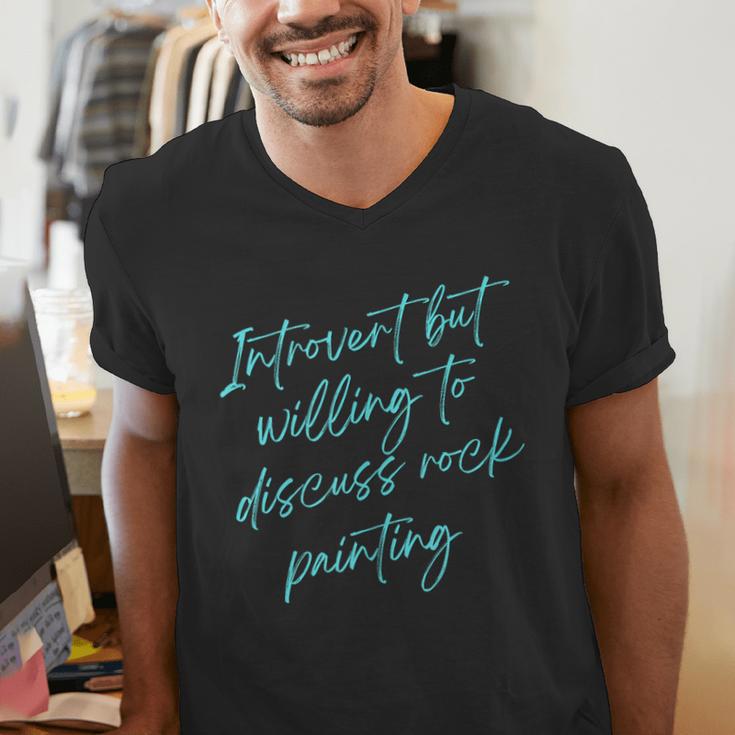 Introvert But Willing To Discuss Rock Painting Men's V-Neck T-Shirt Introvert But Willing To Discuss Rock Painting Men's V-Neck T-Shirt