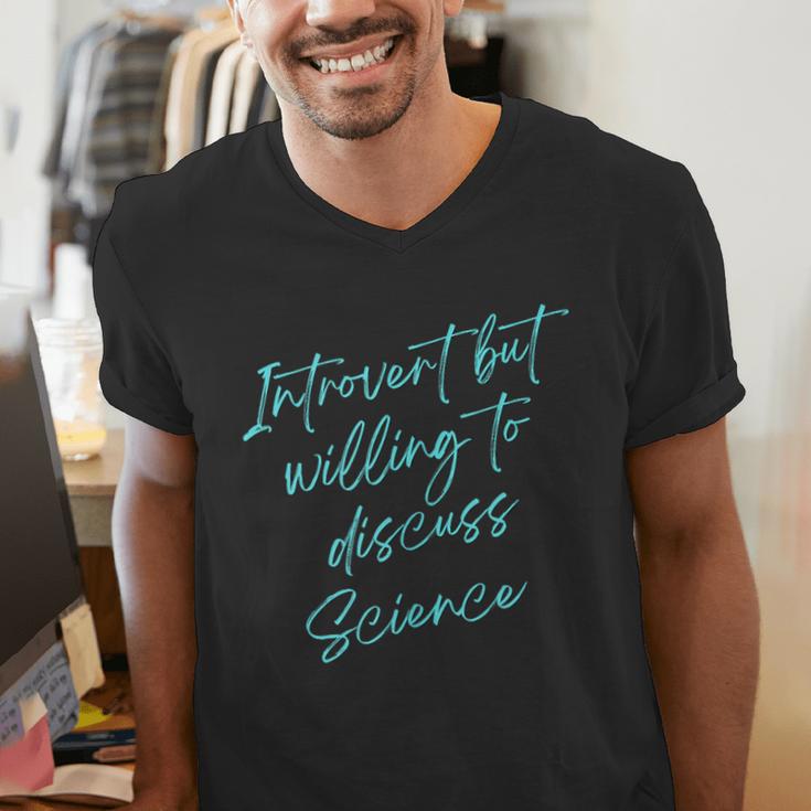 Introvert But Willing To Discuss Science Men's V-Neck T-Shirt Introvert But Willing To Discuss Science Men's V-Neck T-Shirt