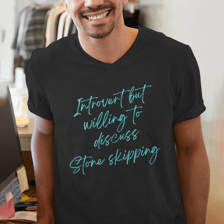 Introvert But Willing To Discuss Stone Skipping Men's V-Neck T-Shirt Introvert But Willing To Discuss Stone Skipping Men's V-Neck T-Shirt