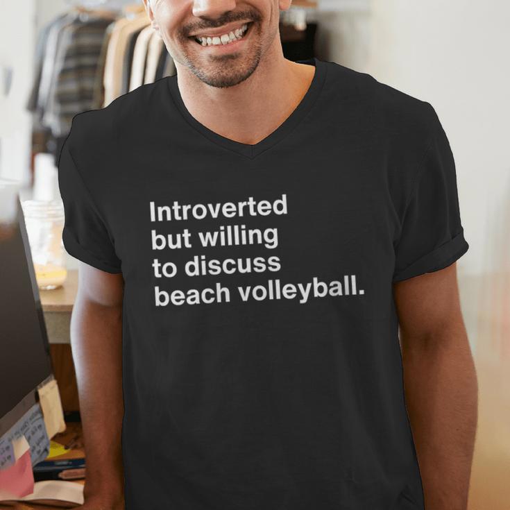 Introverted But Willing To Discuss Beach Volleyball Men's V-Neck T-Shirt Introverted But Willing To Discuss Beach Volleyball Men's V-Neck T-Shirt