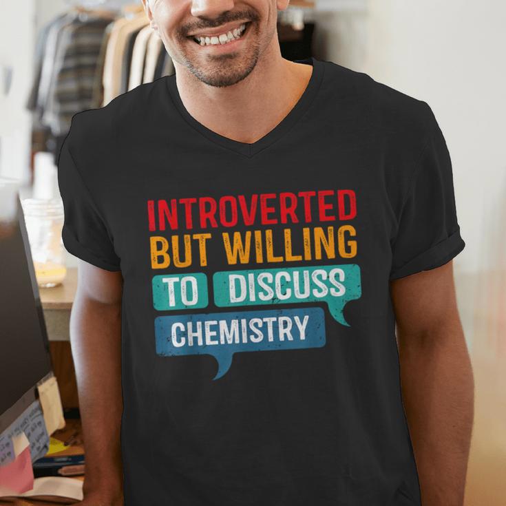 Introverted But Willing To Discuss Chemistry Men's V-Neck T-Shirt Introverted But Willing To Discuss Chemistry Men's V-Neck T-Shirt