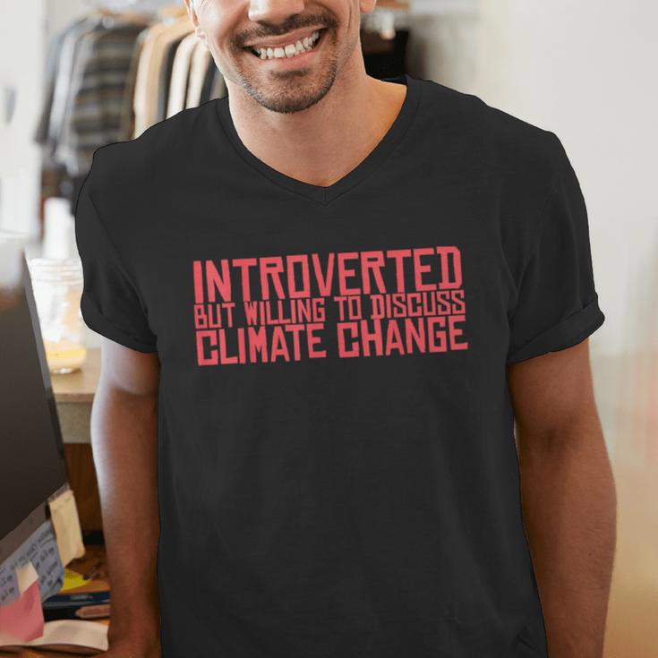 Introverted But Willing To Discuss Climate Change Men's V-Neck T-Shirt Introverted But Willing To Discuss Climate Change Men's V-Neck T-Shirt