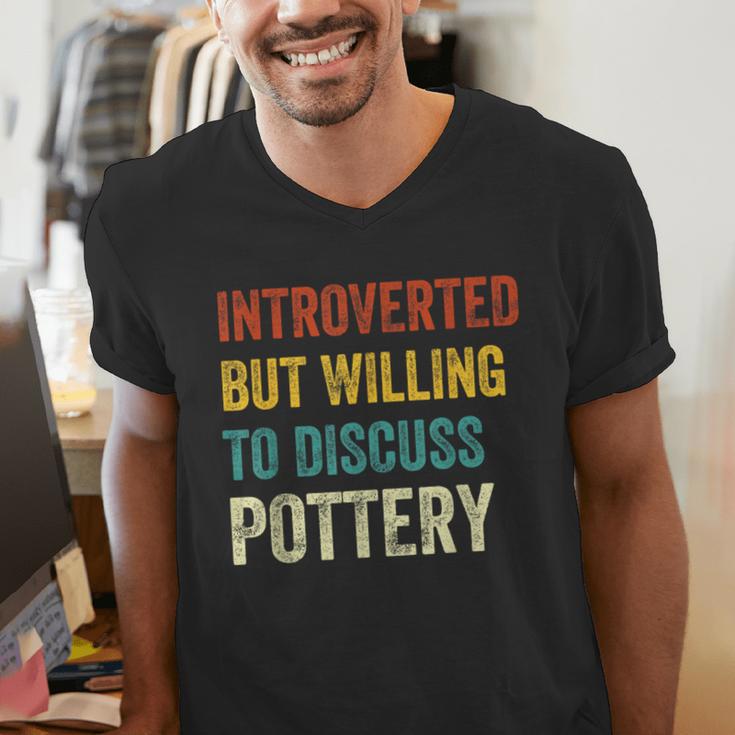 Introverted But Willing To Discuss Pottery Hobby Men's V-Neck T-Shirt Introverted But Willing To Discuss Pottery Hobby Men's V-Neck T-Shirt