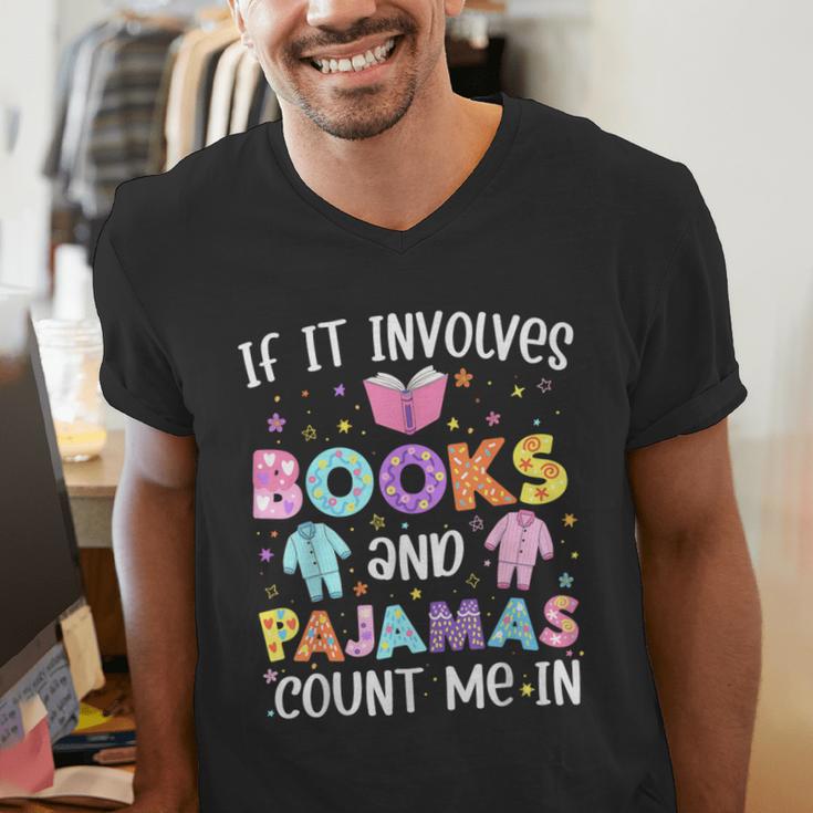If It Involves Book And Pajamas Count Me In Bookworm Reading Men's V-Neck T-Shirt