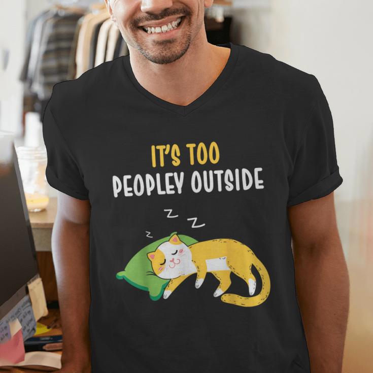 It's Too Peopley Outside Introvert And Cat Lover Men Women Kids Men's V-Neck T-Shirt